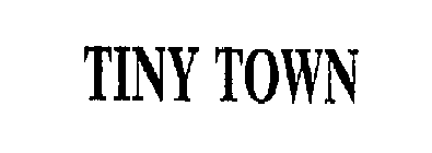 TINY TOWN