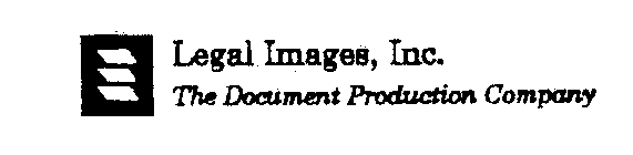 LEGAL IMAGES, INC. THE DOCUMENT PRODUCTION COMPANY