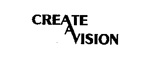 CREATE A VISION