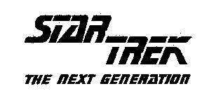 STAR TREK THE NEXT GENERATION