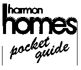 HARMON HOMES POCKET GUIDE