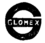 G GLOMEX