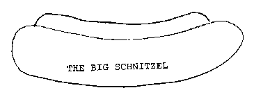 THE BIG SCHNITZEL