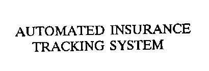 AUTOMATED INSURANCE TRACKING SYSTEM