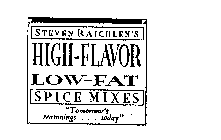 STEVEN RAICHLEN'S HIGH-FLAVOR LOW-FAT SPICE MIXES 