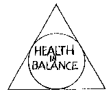 HEALTH IN BALANCE