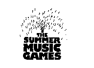 THE SUMMER MUSIC GAMES