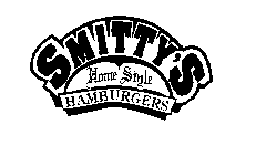 SMITTY'S HOME STYLE HAMBURGERS
