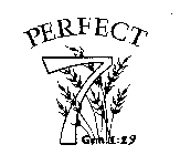 PERFECT 7 GEN .1:29
