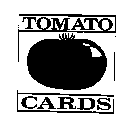 TOMATO CARDS
