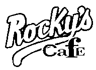 ROCKY'S CAFE