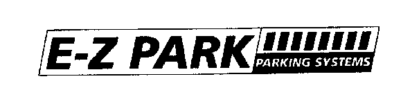 E-Z PARK PARKING SYSTEMS