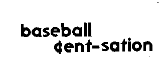 BASEBALL (CENT SYMBOL)ENT-SATION