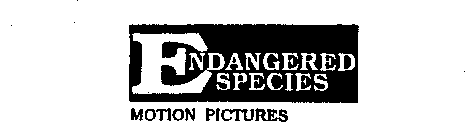 ENDANGERED SPECIES MOTION PICTURES