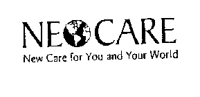 NEOCARE NEW CARE FOR YOU AND YOUR WORLD
