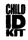CHILD ID KIT