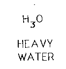 H3O HEAVY WATER