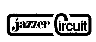 JAZZER CIRCUIT