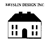 BRESLIN DESIGN INC