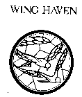 WING HAVEN