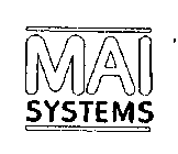 MAI SYSTEMS