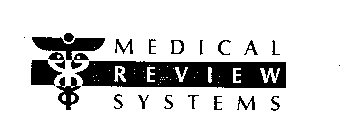 MEDICAL REVIEW SYSTEMS