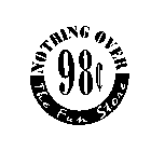 NOTHING OVER 98 THE FUN STORE