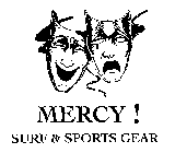 MERCY! SURF & SPORTS GEAR