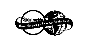 SPECTRACIDE BETTER FOR YOUR YARD - BETTER FOR THE EARTH