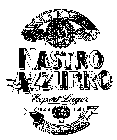 NASTRO AZZURRO EXPORT LAGER PERONI 1846 PREMIUM QUALITY ITALY