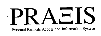 PRA_IS PERSONAL RECORDS ACCESS AND INFORMATION SYSTEM