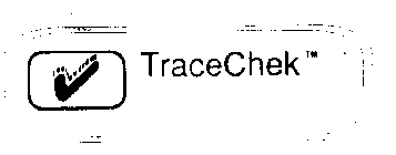 TRACECHEK