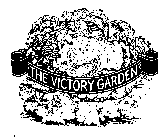 THE VICTORY GARDEN