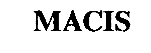 MACIS