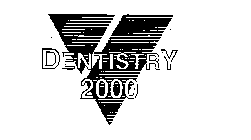 DENTISTRY 2000