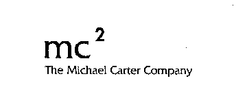 MC2 THE MICHAEL CARTER COMPANY