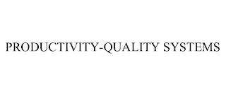 PRODUCTIVITY-QUALITY SYSTEMS