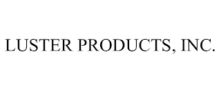 LUSTER PRODUCTS, INC.