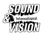 SOUND & INTERNATIONAL VISION