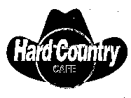 HARD COUNTRY CAFE