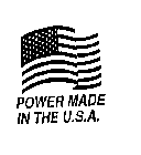 POWER MADE IN THE U.S.A.