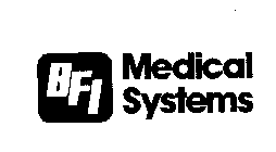 BFI MEDICAL SYSTEMS