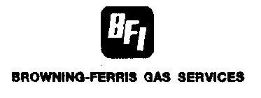 BFI BROWNING-FERRIS GAS SERVICES