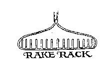 RAKE RACK