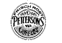 FRISCH ROST PETTERSONS COFFEES