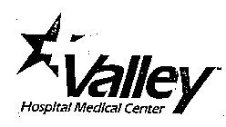 VALLEY HOSPITAL MEDICAL CENTER