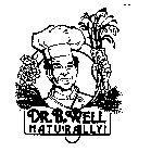 DR. B. WELL NATURALLY!