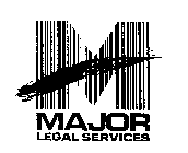 MAJOR LEGAL SERVICES