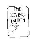 THE LOVING TOUCH