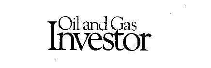 OIL AND GAS INVESTOR